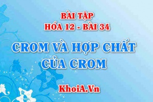 Bài tập Crom (Cr) và hợp chất của Cr: Giải bài tập 1, 2, 3, 4, 5 trang 155 SGK Hóa 12 bài 34